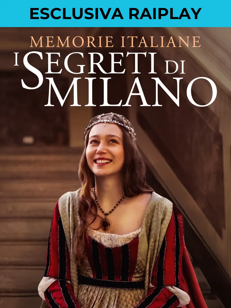 Locandina di Memorie Italiane – I segreti di Milano